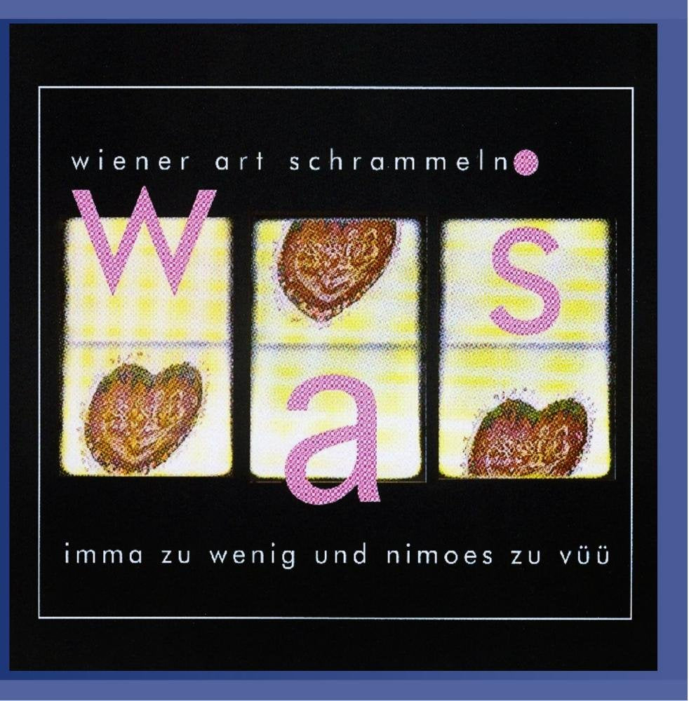 Wiener Art Schrammeln - immer zu wenig und nimoes zu vüü Music