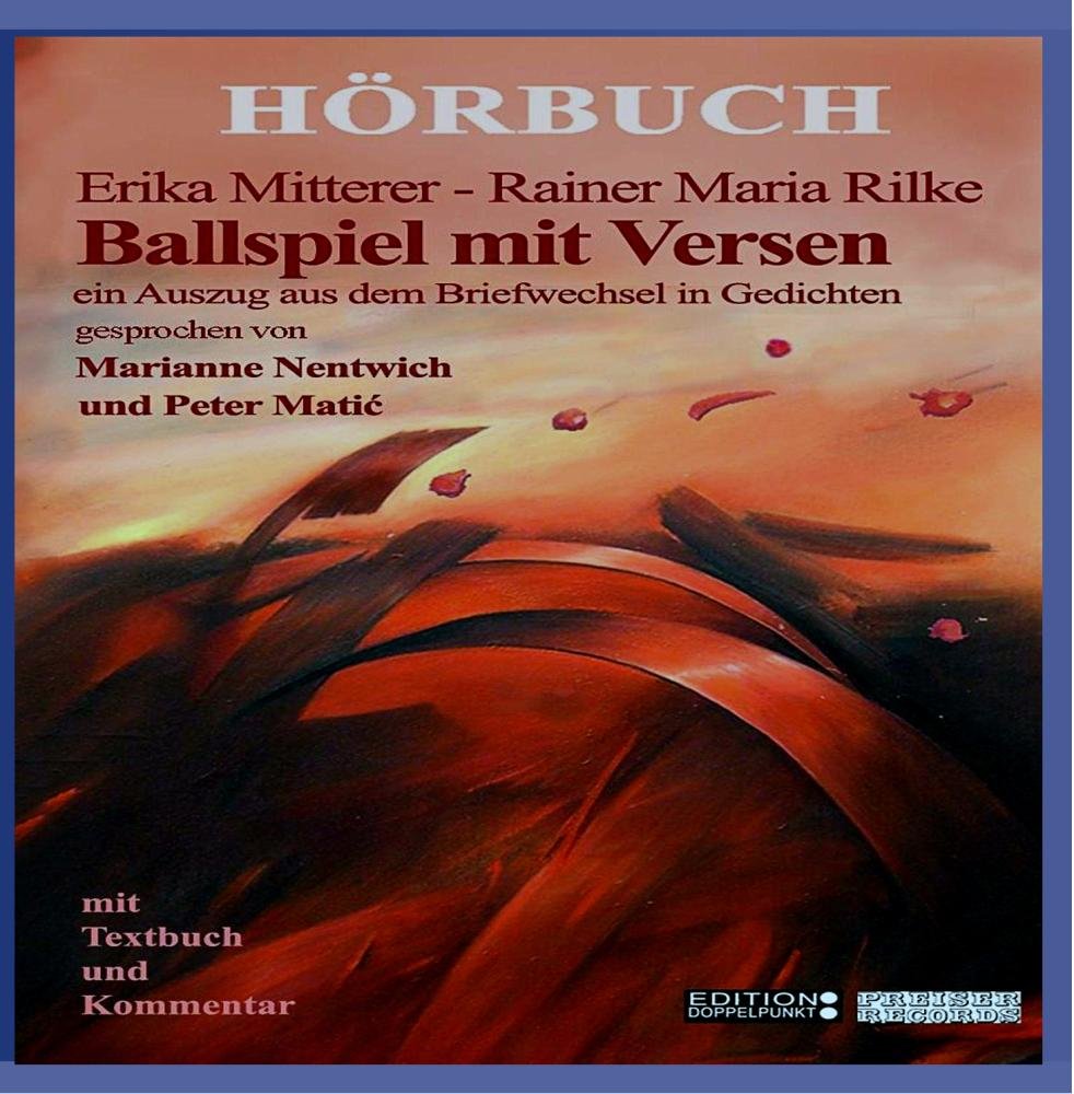 Erika Mitterer - Rainer Maria Rilke Ballspiel mit Versen Music for Children