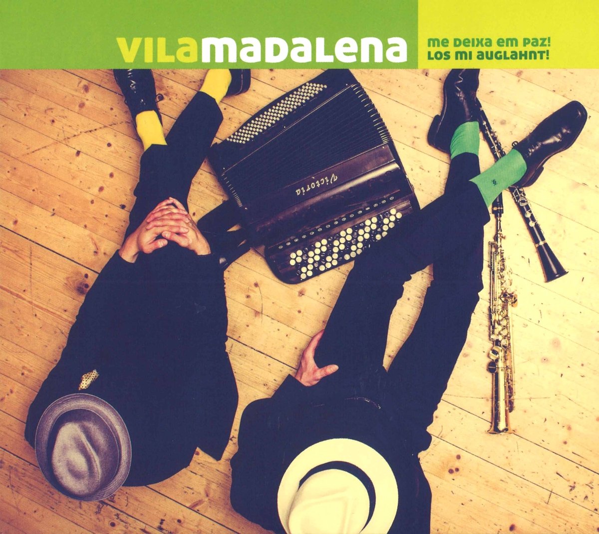 Me Deixa Em Paz!Los Mi Auglahnt! World Music