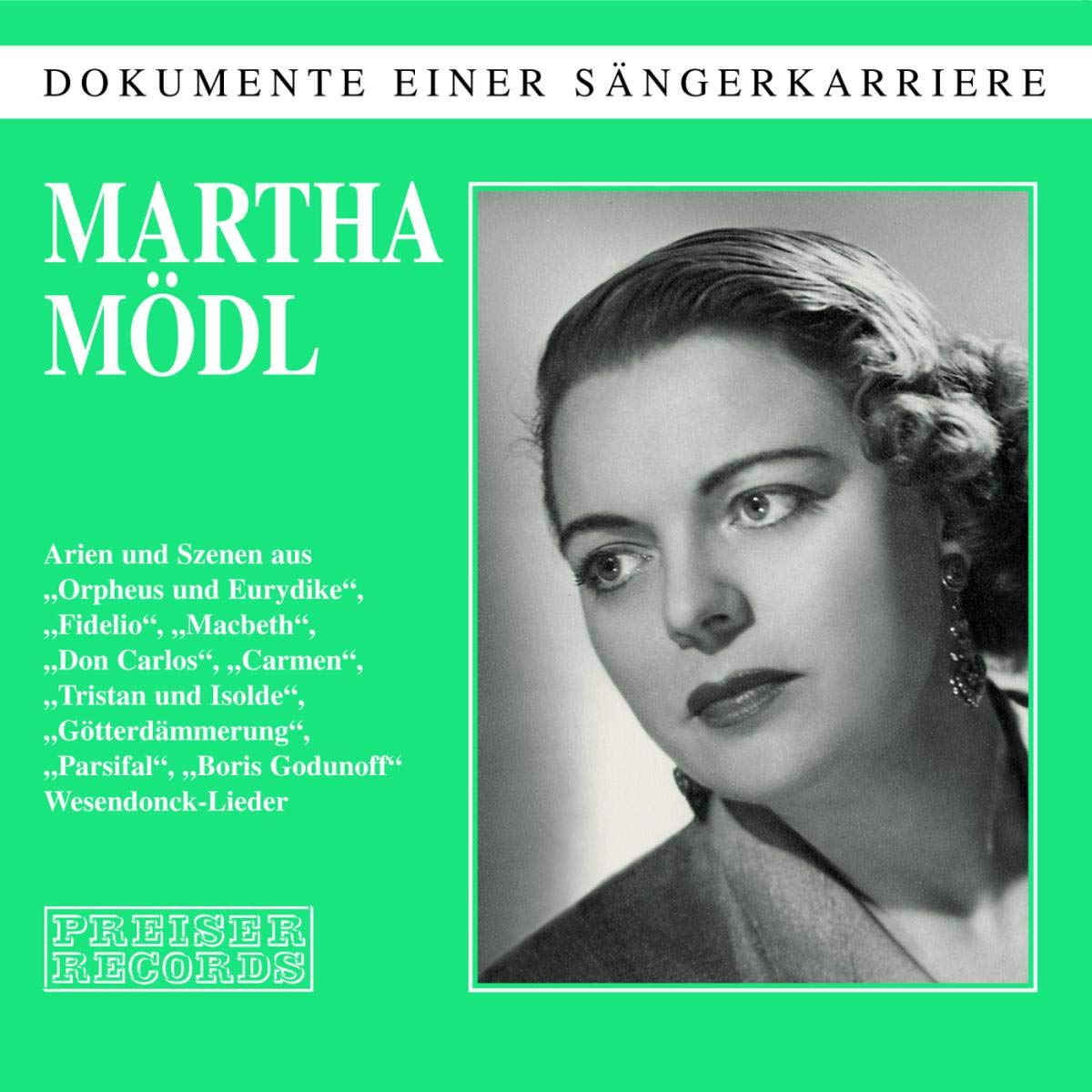 Martha Mödl - Dokumente einer Sängerkarriere Aufnahmen 1950-1958 Classical