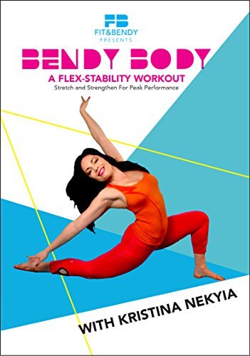 Bendy Body - A Flex-stability Workout - Stretch and Strengthen for Peak Performance with Kristina Nekyia DVD dvd