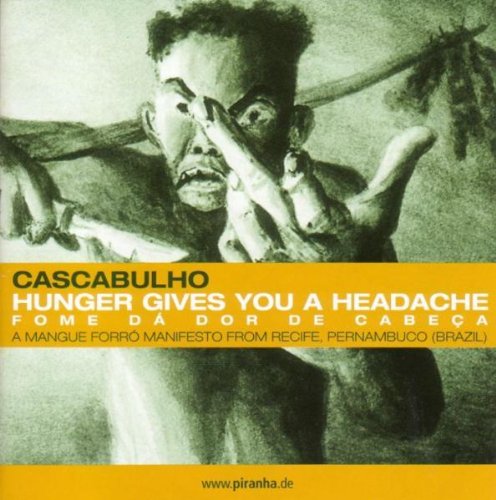Hunger Gives You a Headache World Music