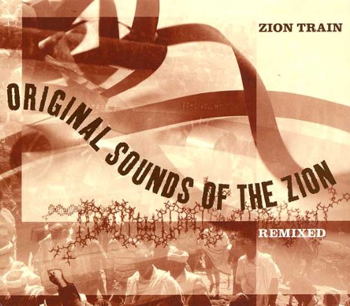 Original Sounds of the Zion - Remixed Dance & Electronic