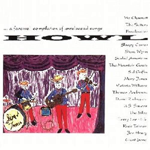 Howl - a Farewell Compilation of Unreleased Songs Blues