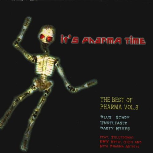 It'S Pharma Time-Best of Ph.3 Dance & Electronic