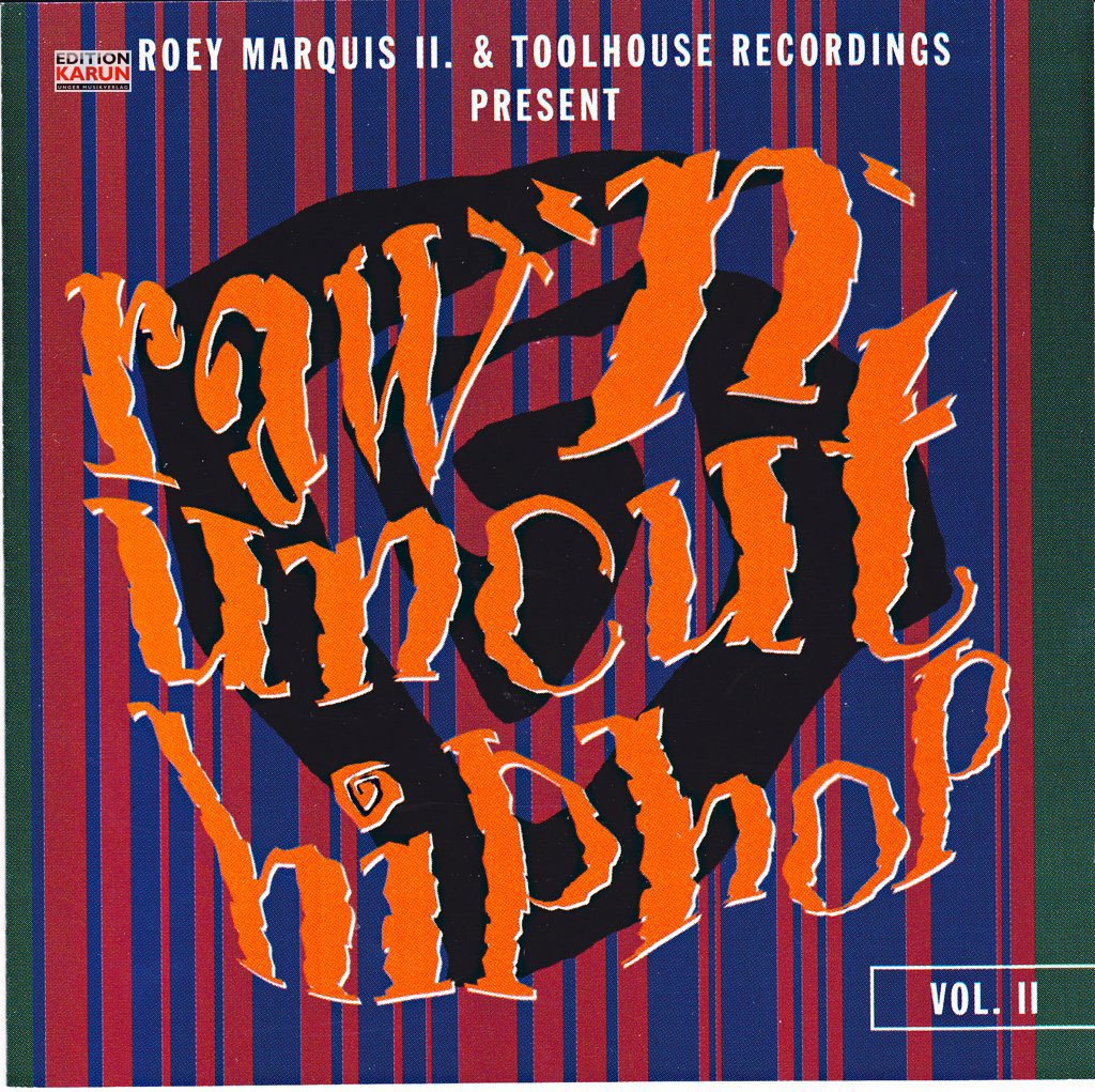 Raw and Uncut Hip Hop Vol.2 Dance & Electronic