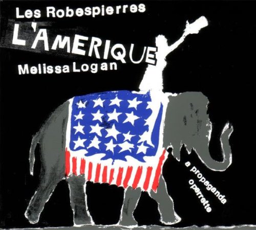L'Amerique - A Propaganda Operrette Pop