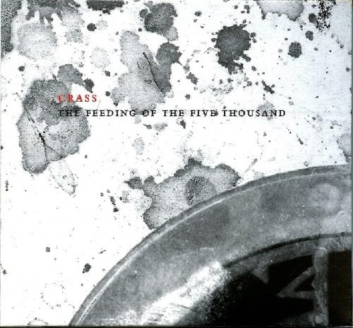 Crass - The Feeding Of The Five Thousand cd