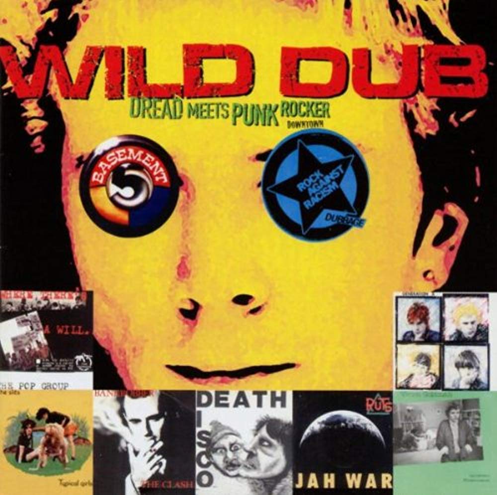 Wild Dub -- Dread Meets Punk Rocker Downtown Alternative & Indie