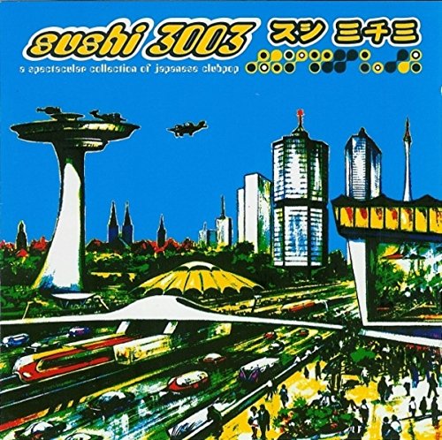 Sushi 3003 Alternative & Indie
