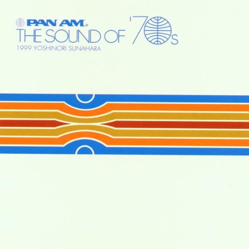 Pan am the Sound of 70'S Alternative & Indie