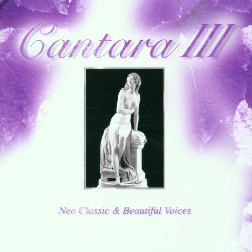 Cantara - Neo Classic & Beautiful Voices Volume 3 Alternative & Indie