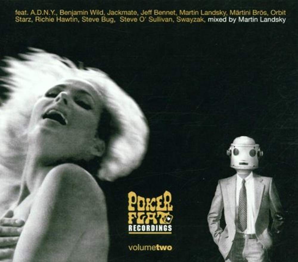 Poker Flat Vol.2 - Mixed By Martin Landsky Dance & Electronic