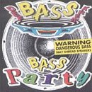 Bass Party Dance & Electronic
