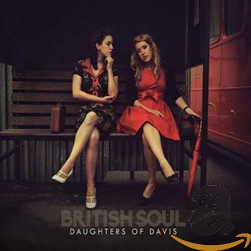 Daughters Of Davis - British Soul Music