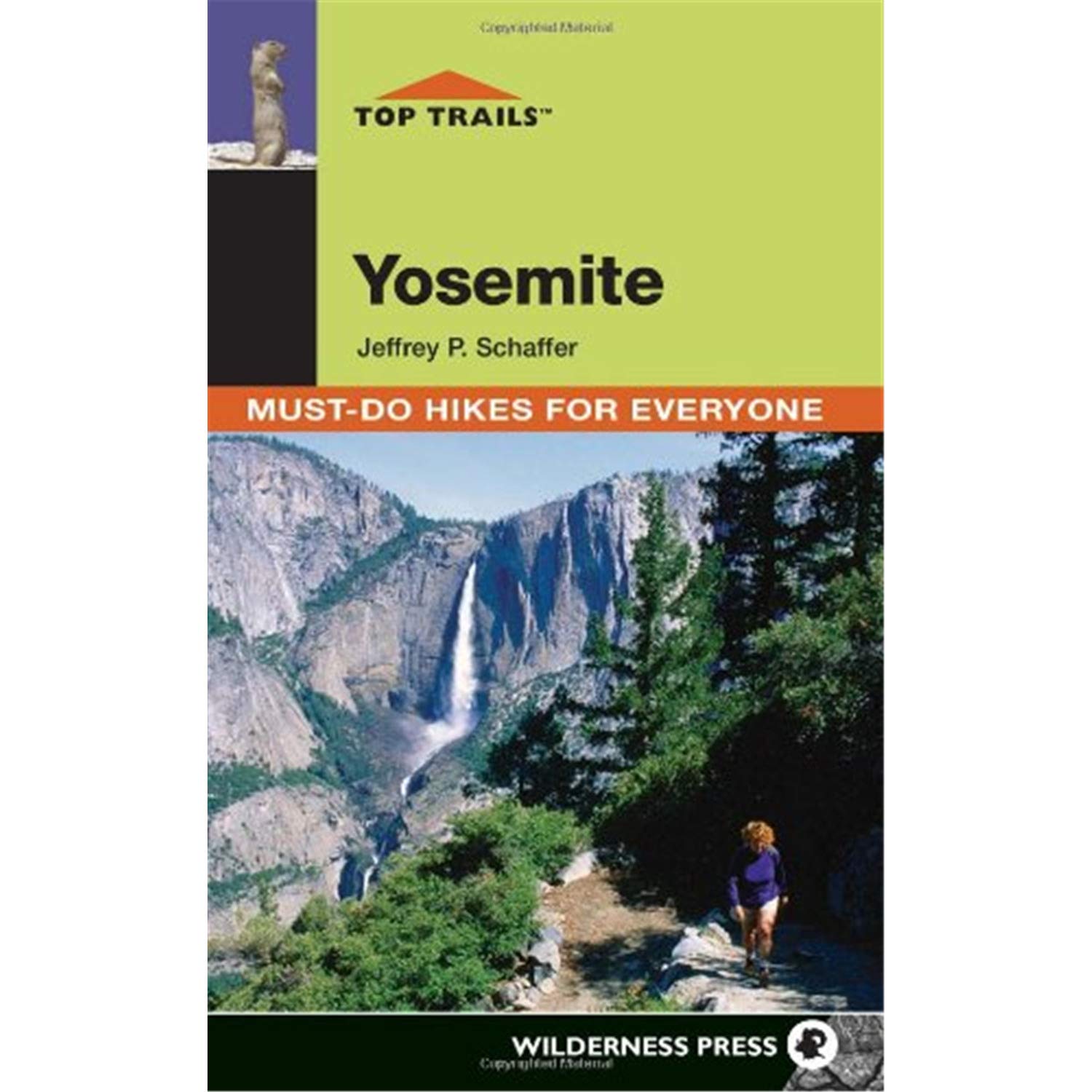 Top Trails: Yosemite: Must-Do Hikes for Everyone Leisure, Home & Garden