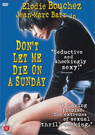 Don't Let Me Die on Sunday Films