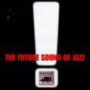 Vol. 1-Future Sounds of Jazz Music