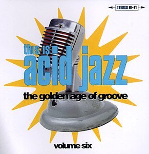 Vol. 6-Golden Age of Groove cd