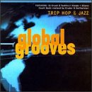 Trip Hop and Jazz: Global Grooves Jazz