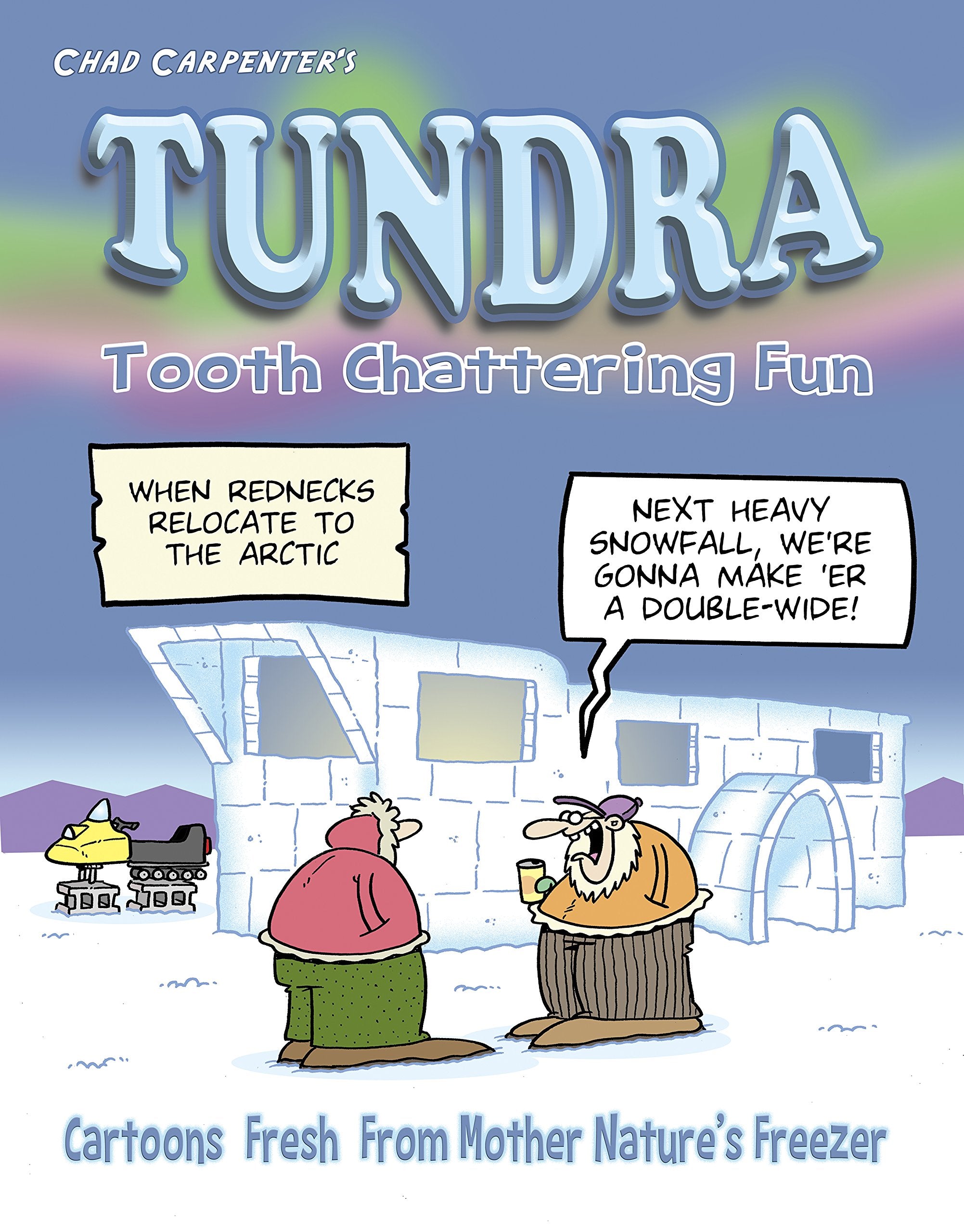 Product Image: Tundra: Tooth Chattering Fun