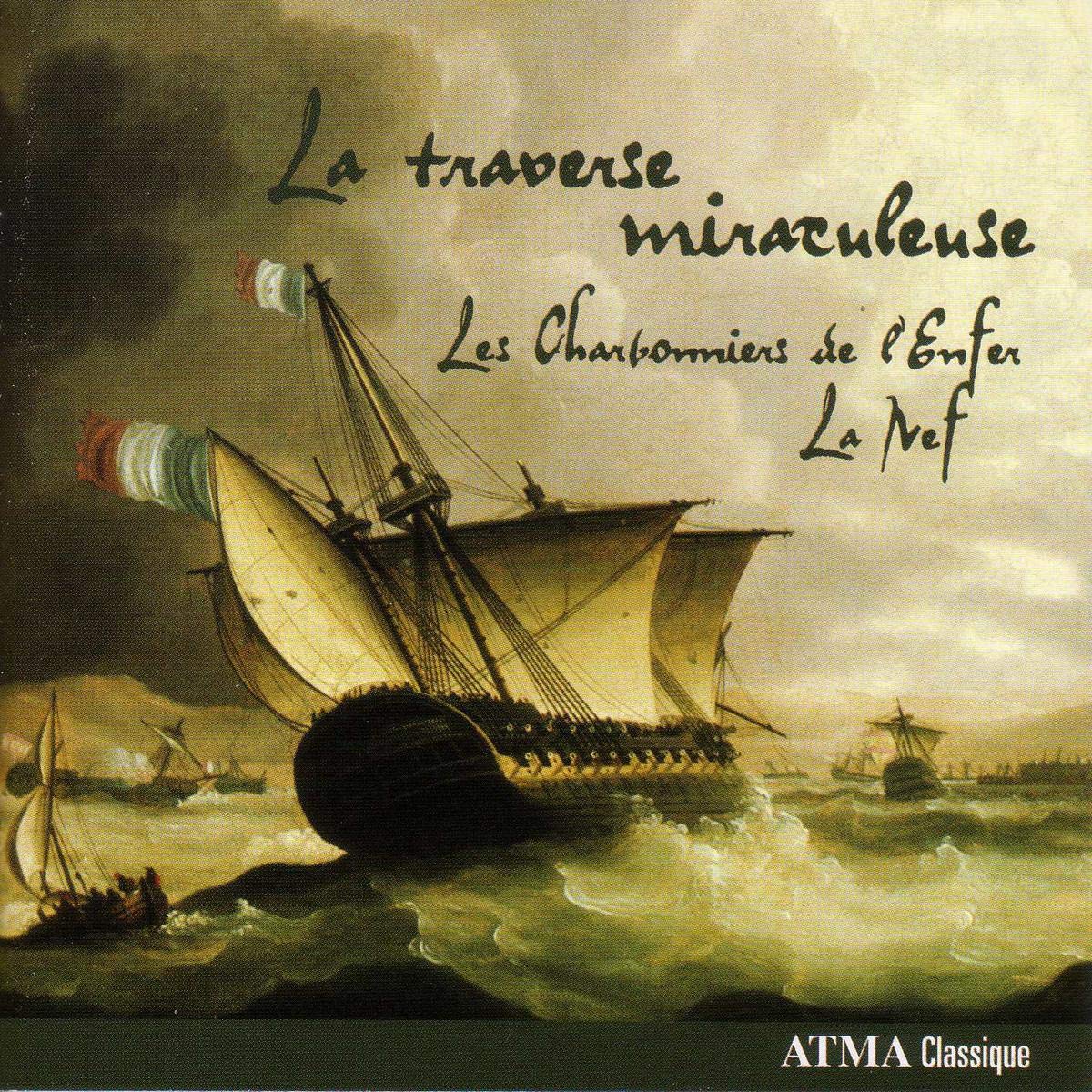 La Traverse Miraculeuse (Choral Music of the Sea) Music