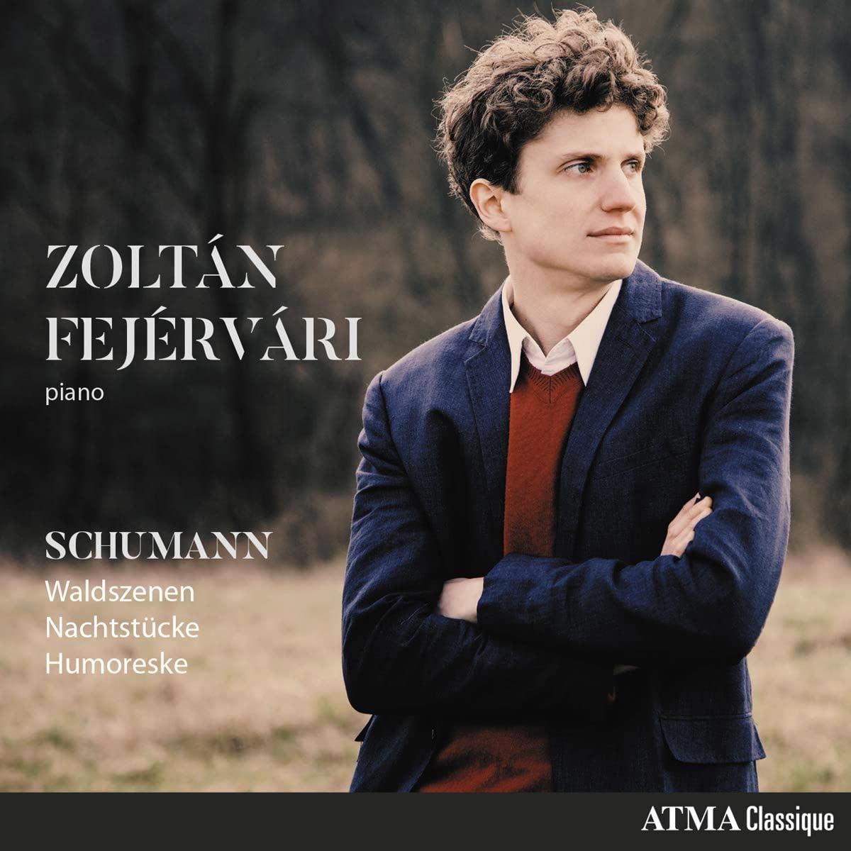 Schumann|Waldszenen,Nachtstücke & Humoreske Classical