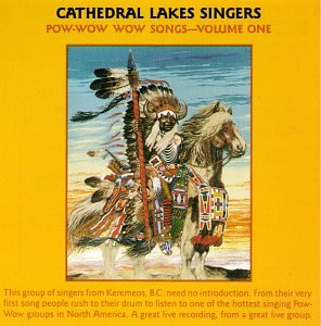 Vol. 1-Pow Wow Wow Songs Dance & Electronic
