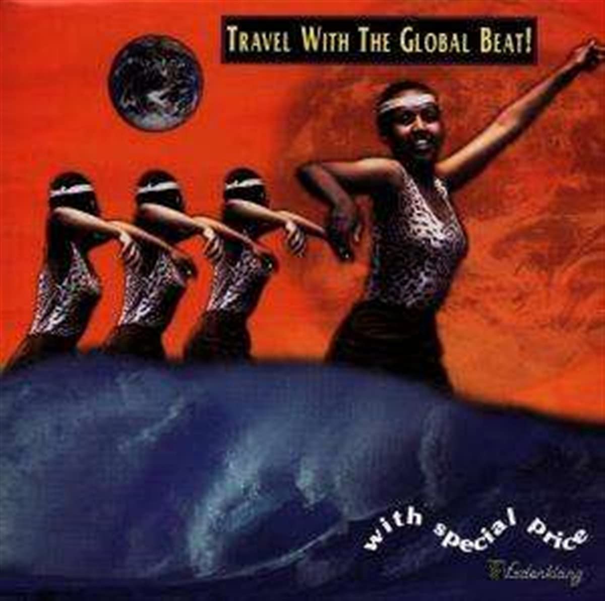 Travel With The Global Beat (N Dance & Electronic