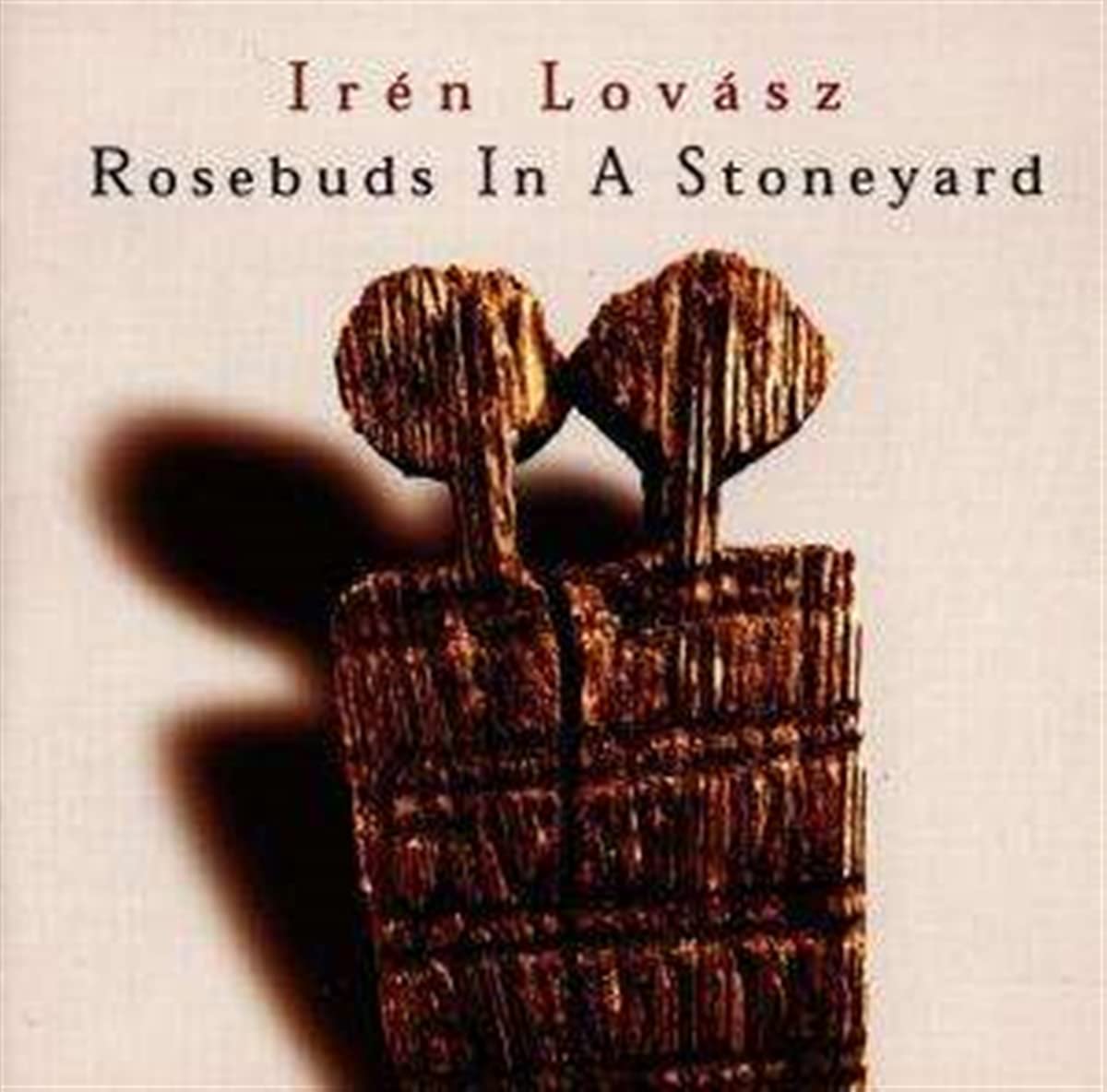 Rosebuds In A Stoneyard Other music genres