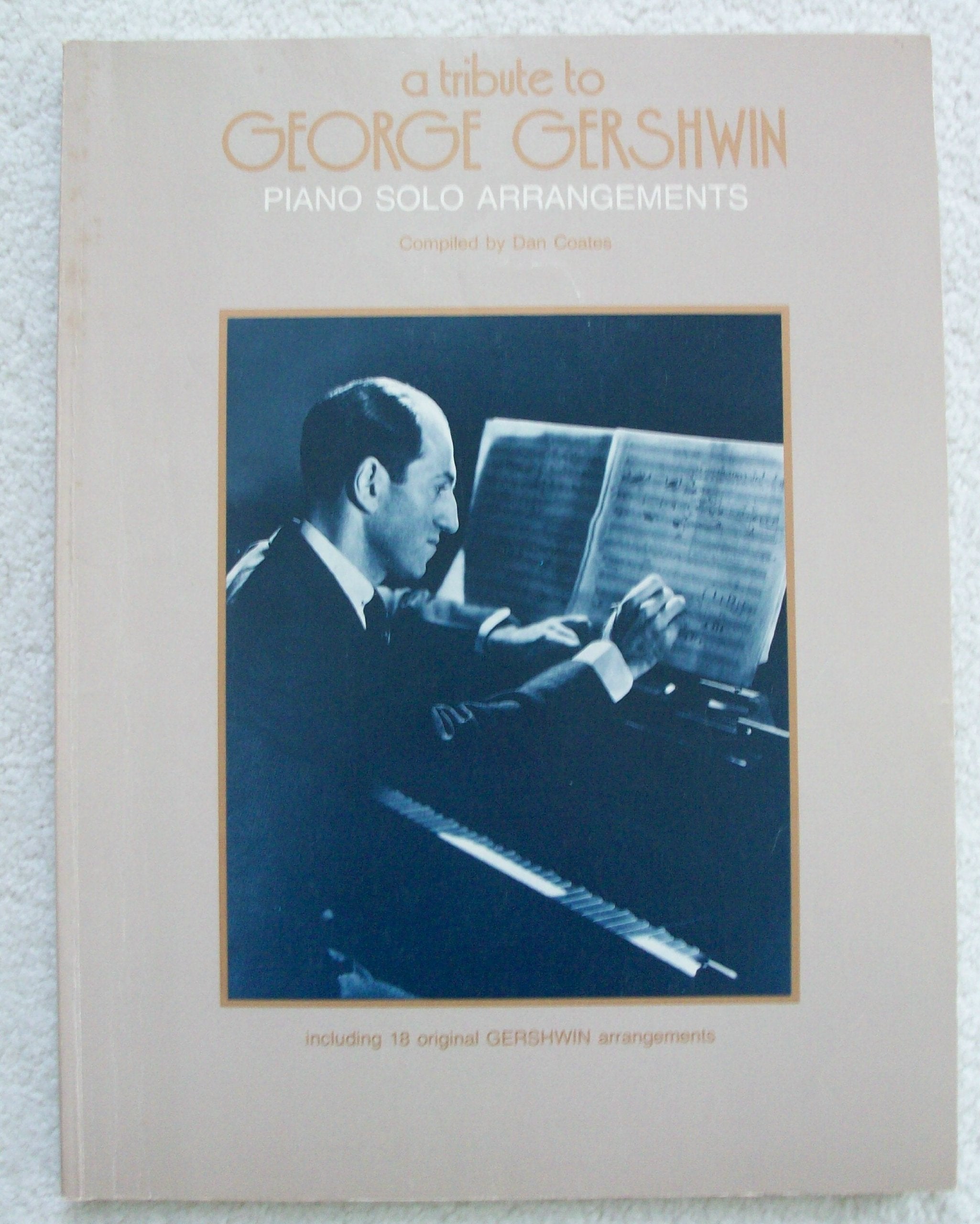 A Tribute to George and Ira Gershwin: Piano Solo Arrangements Books