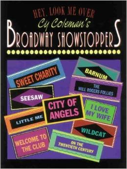 Hey, Look Me over: Cy Coleman's Broadway Showstoppers Sheet Music