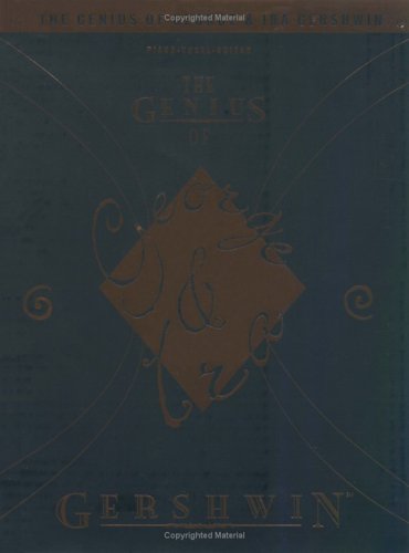 The Genius of George and Ura Gershwin: Piano/Vocal/Guitar Art & Literature