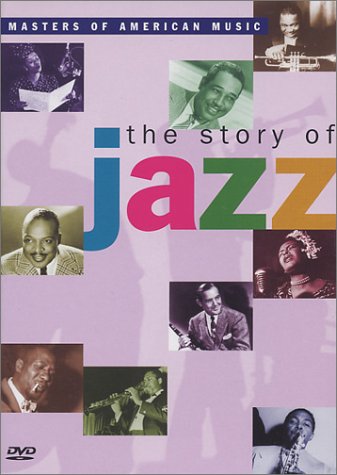 The Story of Jazz (Masters of American Music) Films