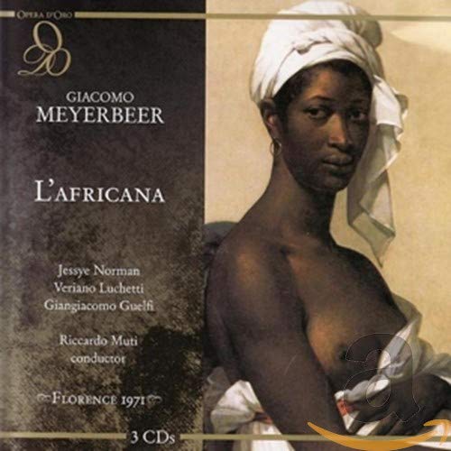 Meyerbeer : L'Africana. Muti, Norman, Luchetti, Guelfi cd