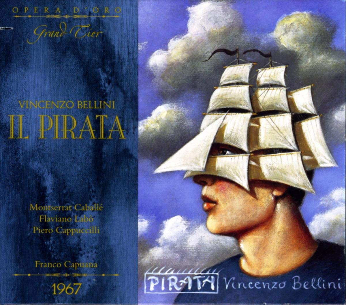 Bellini : Il pirata. Caballe, Cappuccilli, Capuana. cd