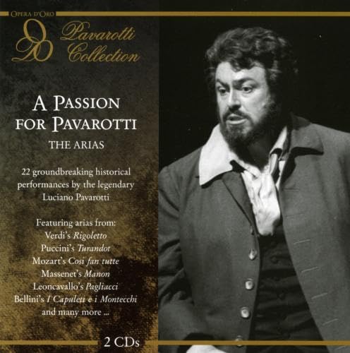 Luciano Pavarotti - A Passion For Pavarotti: The Arias cd