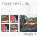 Serenity Series: T'Ai Chi Healing Music