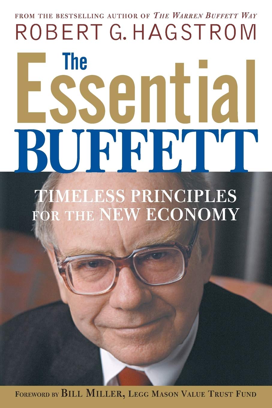The Essential Buffett: Timeless Principles for theNew Economy Business, Finance & Career
