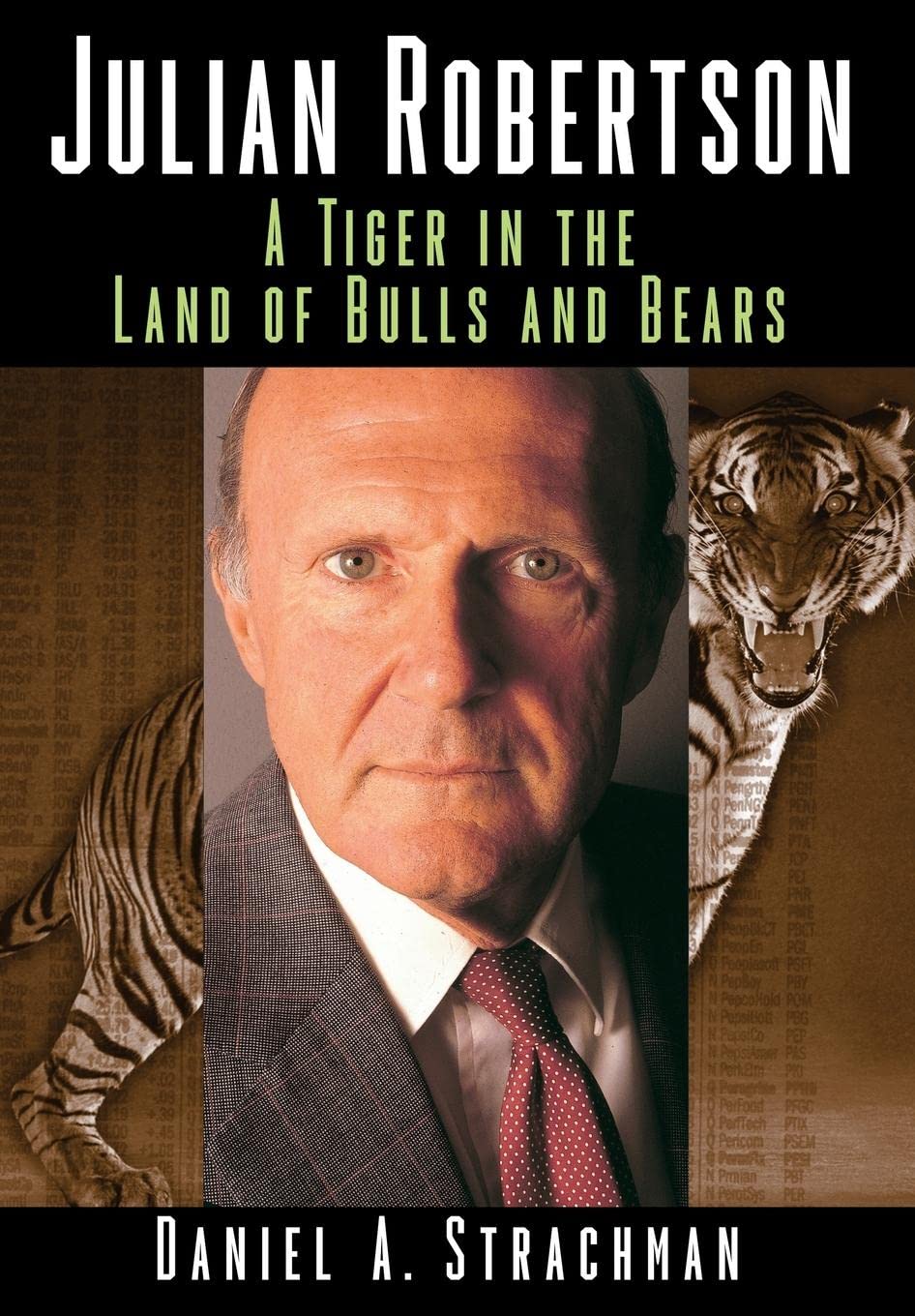 Julian Robertson: A Tiger in the Land of Bulls and Bears Law