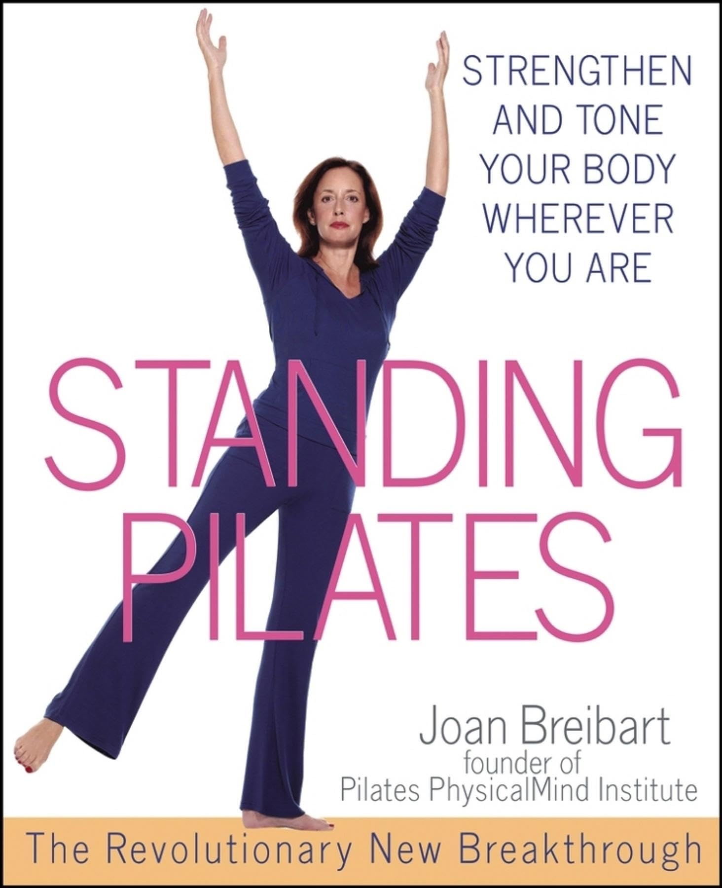 Standing Pilates: Strengthen and Tone Your Body Wherever You Are Parents & Children