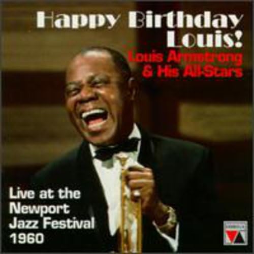 Happy Birthday Louis: Live at Newport Jazz Festival 1960 Jazz