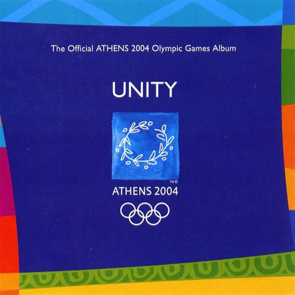 Unity - The Official Athens 2004 Olympic Games Album Pop