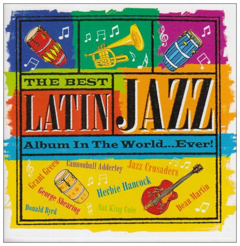 The Best Latin Jazz Album in the World...Ever! Blues
