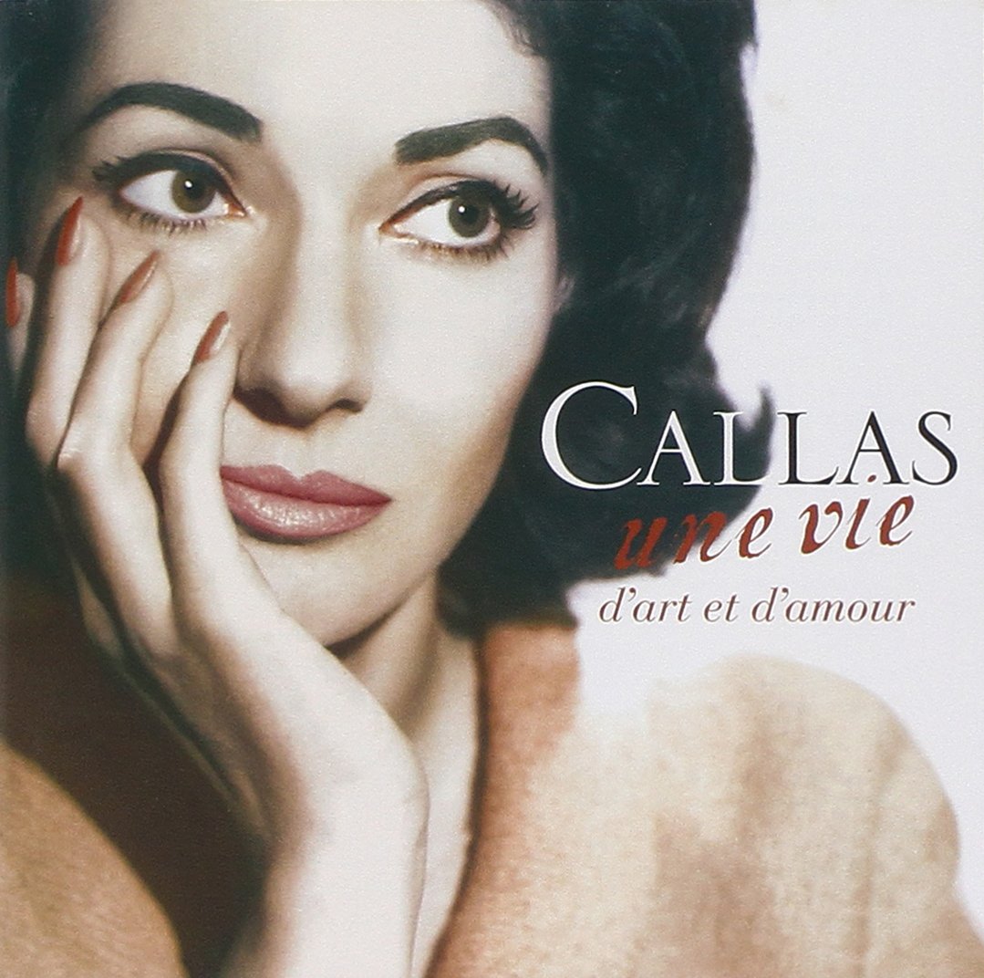 Callas une Vie d Art et d Amour Classical