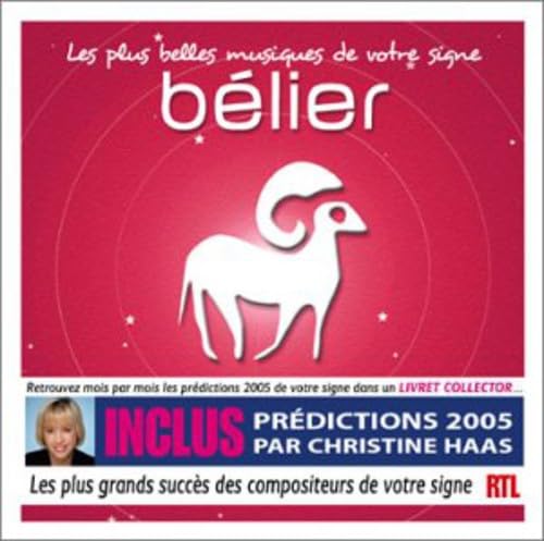 Les Plus Belles musiques de votre signe : Bélier cd