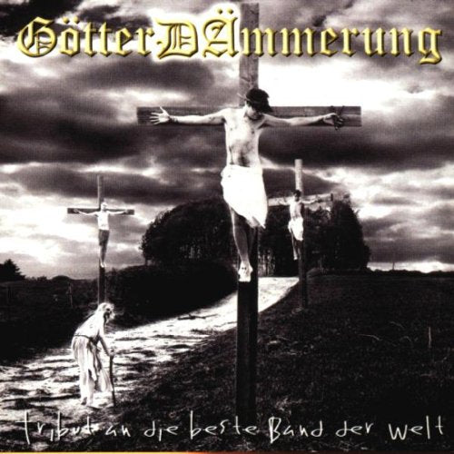 Götterdämmerung - Tribut an die beste Band der Welt Alternative & Indie