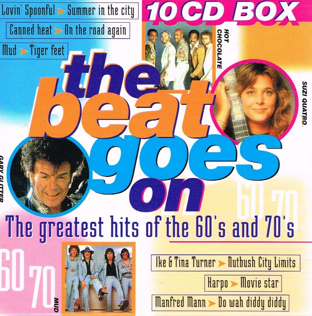 The Beat Goes On (The Greatest Hits Of The 60's And 70's) Music