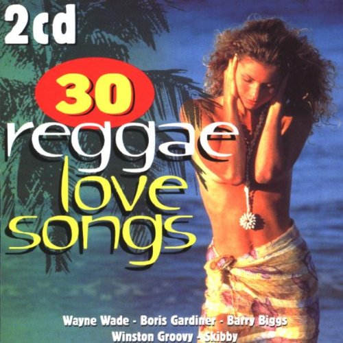 30 Reggae Love Songs Pop
