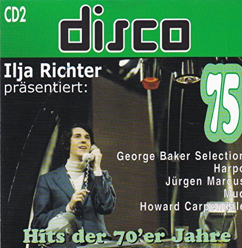 Product Image: Ilja Richter präsentiert : Disco 75 (CD 2)
